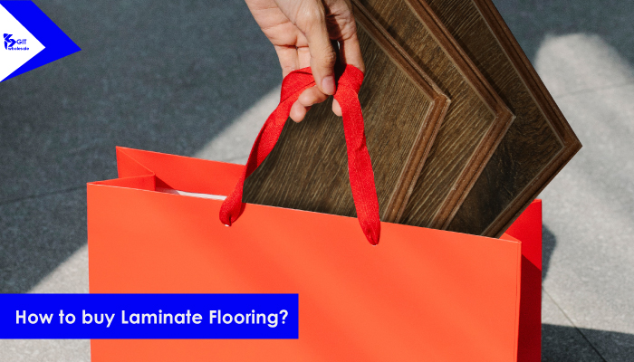 How to buy Laminate Flooring