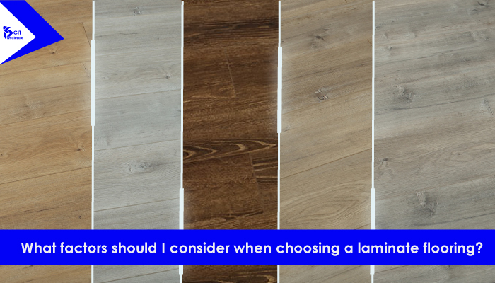 What factors should I consider when choosing a laminate flooring